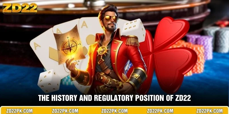 The history and regulatory position of ZD22